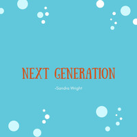 Sandra Wright - Next Generation