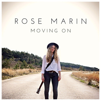 Rose Marin - Moving On