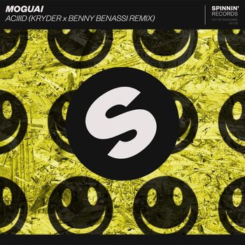 Moguai - ACIIID (Kryder x Benny Benassi Remix)