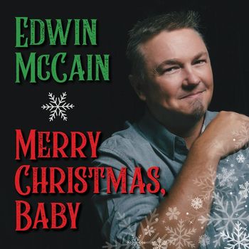 Edwin McCain - Merry Christmas, Baby