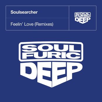 Soulsearcher - Feelin' Love (Remixes)