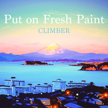 Climber - Put on Fresh Paint
