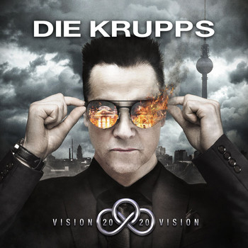Die Krupps - Vision 2020 Vision (Explicit)