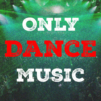 Various Artists - Only Dance Music
