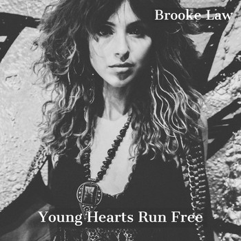 Brooke Law / - Young Hearts Run Free