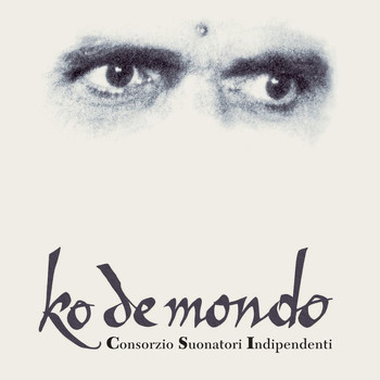 C.S.I. - Ko De Mondo (Remastered)
