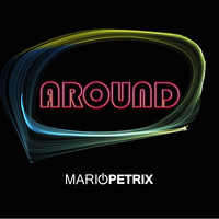 Mario Petrix - Around