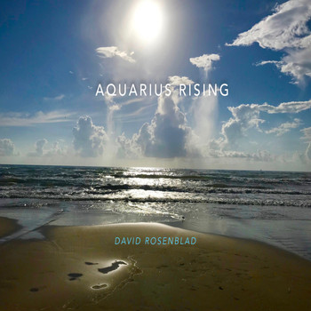 David Rosenblad - Aquarius Rising (Explicit)