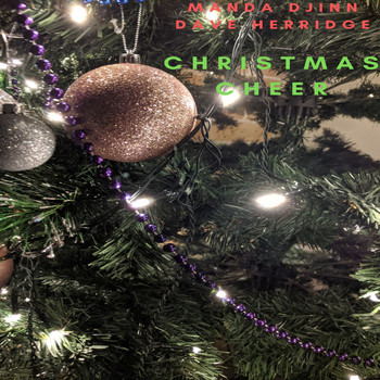 Dave Herridge and Manda Djinn / - Christmas Cheer