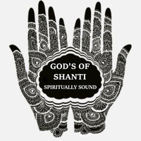Spiritually Sound / - Gods of Shanti