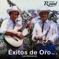 Los Relicarios - Éxitos de Oro, Vol. 2