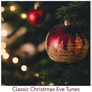 Christmas Hits & Christmas Songs, Christmas Hits Collective, Christmas Spirit - Classic Christmas Eve Tunes