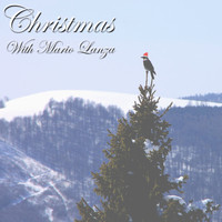 Mario Lanza - Christmas With Mario Lanza
