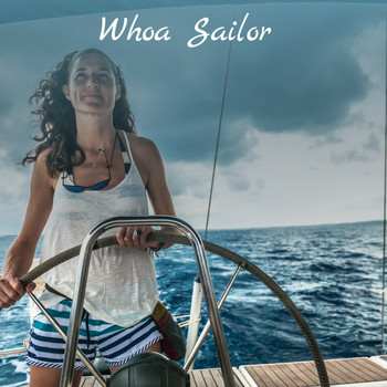 Various Artists - Whoa Sailor