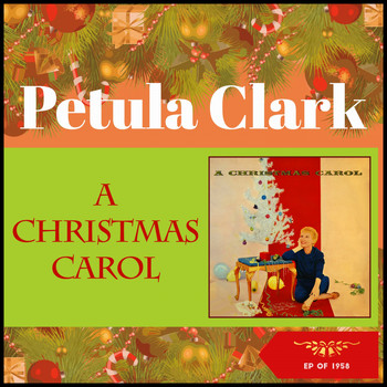 Petula Clark, Peter Knight Orchestra And Chorus - A Christmas Carol (EP of 1958)