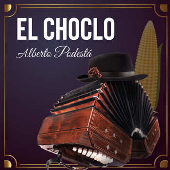 Alberto Podesta - El Choclo (Tango)