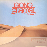 Gong - Shamal (Deluxe Edition)