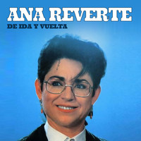 Ana Reverte - De Ida y Vuelta