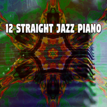 Lounge Café - 12 Straight Jazz Piano