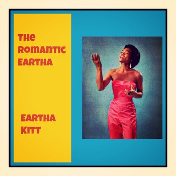 Eartha Kitt - The Romantic Eartha