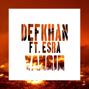 Defkhan - Yangın (Explicit)