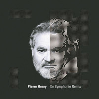 Pierre Henry - Xe Symphonie Remix