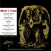 Ensemble Wolfgang von Karajan - Wolfgang Amadeus Mozart à l’orgue - AMS66
