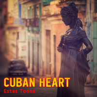 Estas Tonne - Cuban Heart