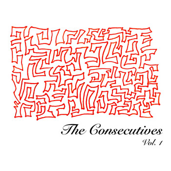 The Consecutives - The Consecutives, Vol. 1 (Explicit)