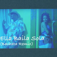 DJ Tony Pecino & Samuray Kuba - Ella Baíla Sola (Bachata Remix)