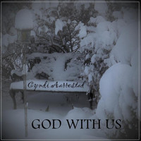 Cyndi Aarrestad - God with Us
