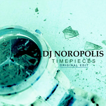 DJ Noropolis - Timepieces