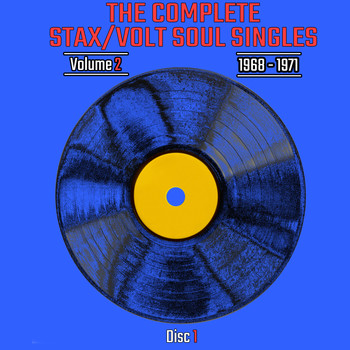 Various Artists - The Complete Stax / Volt Soul Singles, Vol. 2: 1968-1971 [Disc 1]