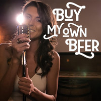 Kassandra Clack - Buy My Own Beer