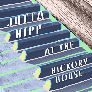 Jutta Hipp - At The Hickory House