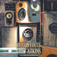Chet Atkins - Hi-Fi In Focus