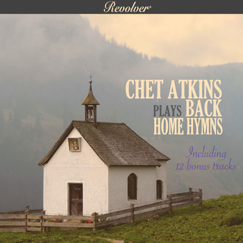 Chet Atkins - Chet Atkins Plays Back Home Hymns (with Bonus Tracks)