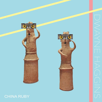 Dwayne Haggins - China Ruby