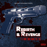 OT Da Detonator & Jp Tha Hustler - Rebirth & Revenge (Remix) (Explicit)