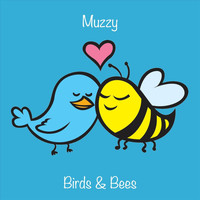 Muzzy - Birds & Bees