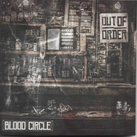 Out Of Order - Blood Circle