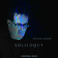 Steven Larson - Soliloquy