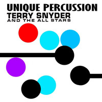 Terry Snyder & The All Stars - Unique Percussion