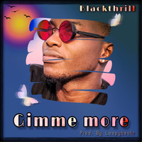 Blackthrill - Gimme More
