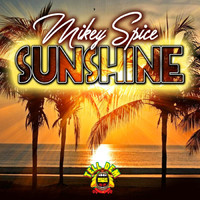 Mikey Spice - Sunshine