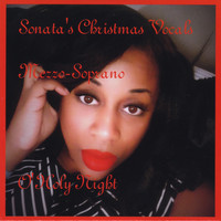 Sonata - Sonata's Christmas Vocals: Mezzo-Soprano O'Holy Night