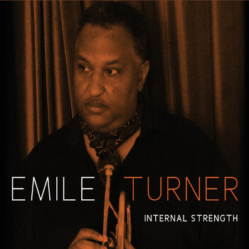 Emile Turner - Internal Strength