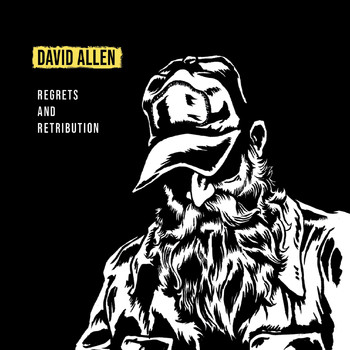 David Allen - Regrets and Retribution (Explicit)