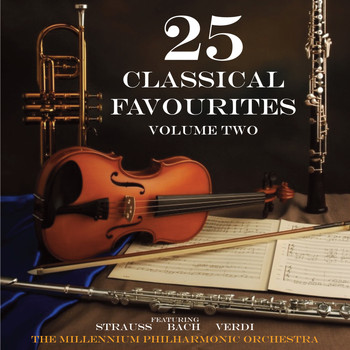 The Millenium Philarmonic Orchestra - 25 Classical Favourites, Vol 2
