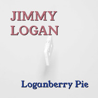 Jimmy Logan - Loganberry Pie (Original)